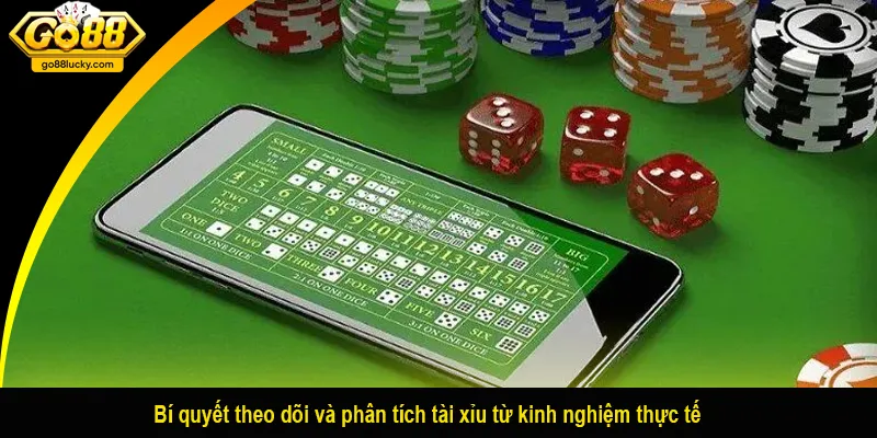 Bí quyết theo dõi và phân tích tài xỉu từ kinh nghiệm thực tế