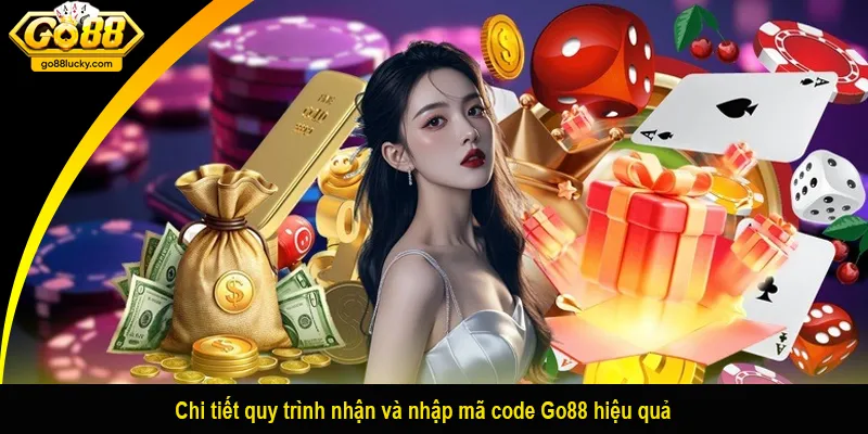 Chi tiết quy trình nhận và nhập mã code Go88 hiệu quả