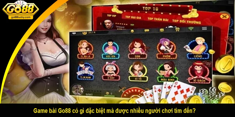 Game bài Go88 có gì đặc biệt mà được nhiều người chơi tìm đến?